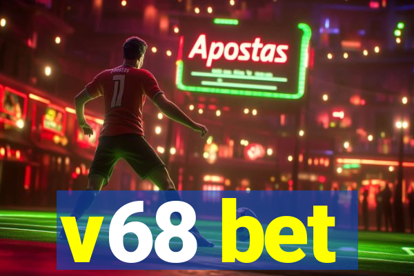 v68 bet